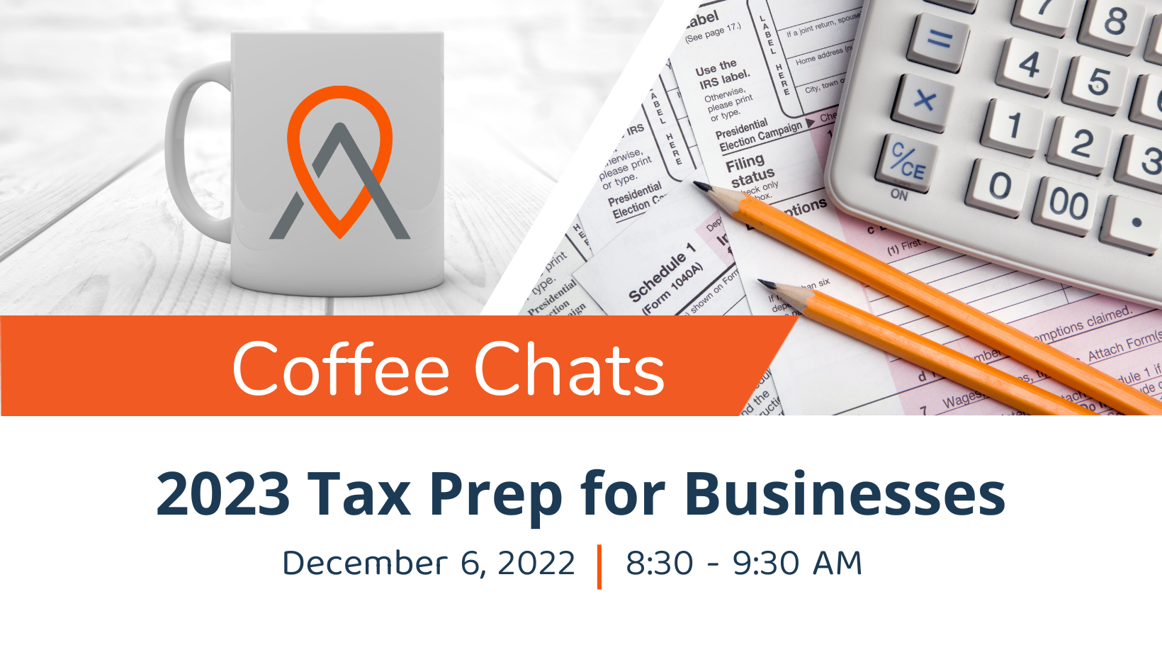 Coffee Chats - 2023 Tax Prep for Businesses Photo - Click Here to See