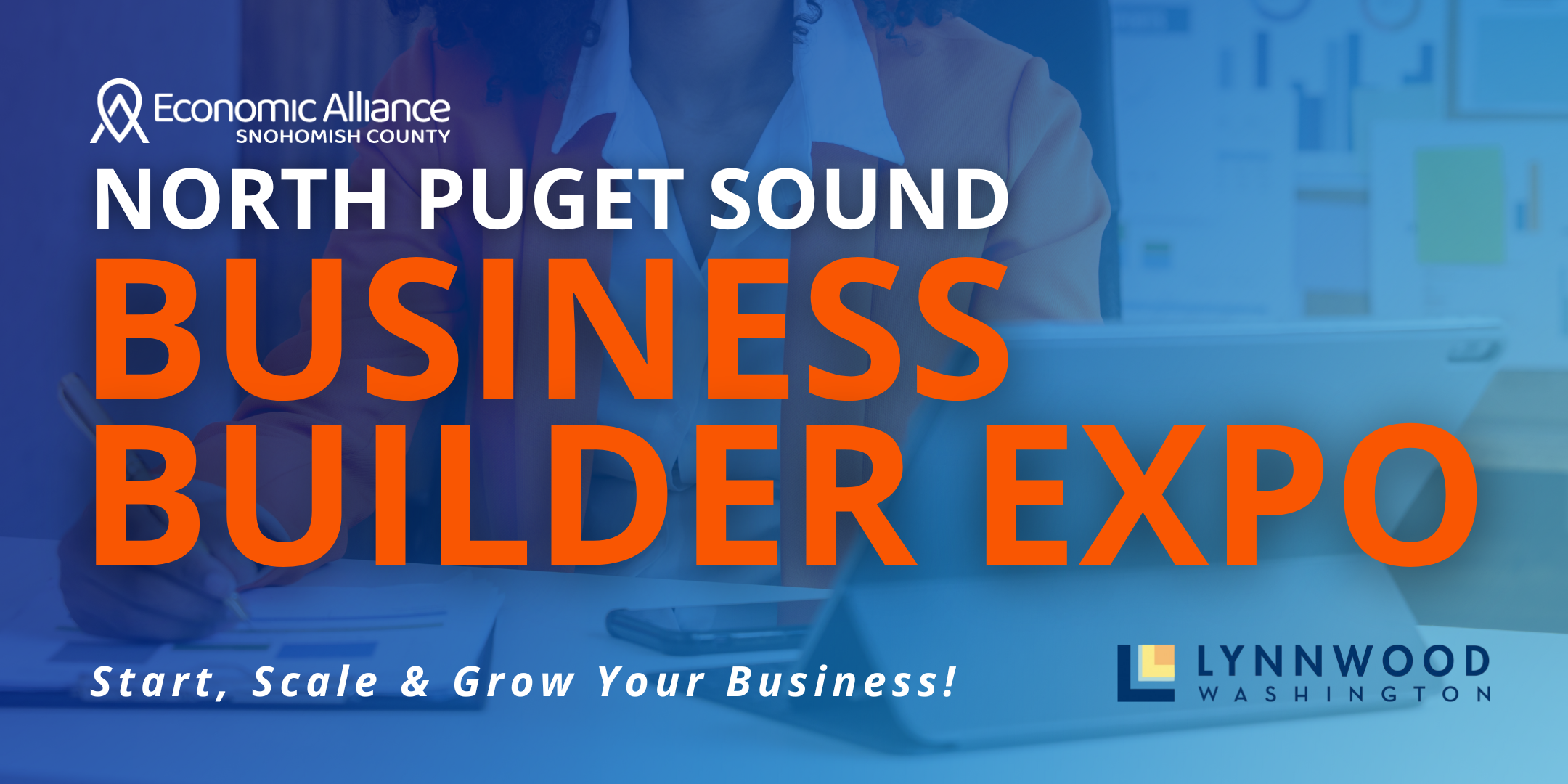 North Puget Sound Business Builder Expo: Start, Scale & Grow Your Business! Photo - Click Here to See